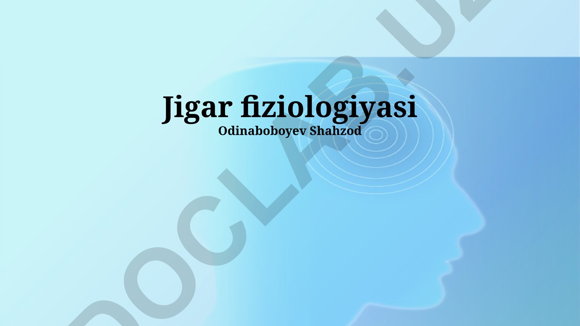 Jigar fiziologiyasi va kasalliklari