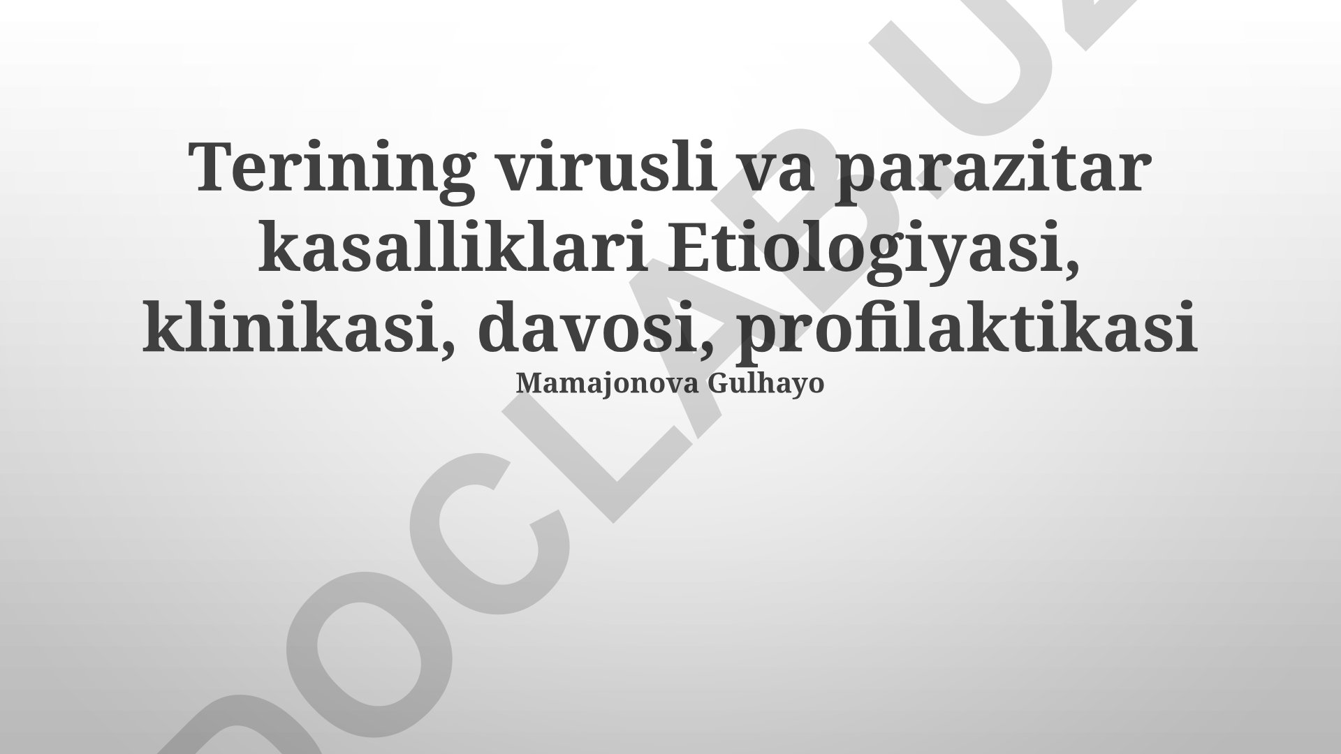Terining virusli va parazitar kasalliklari