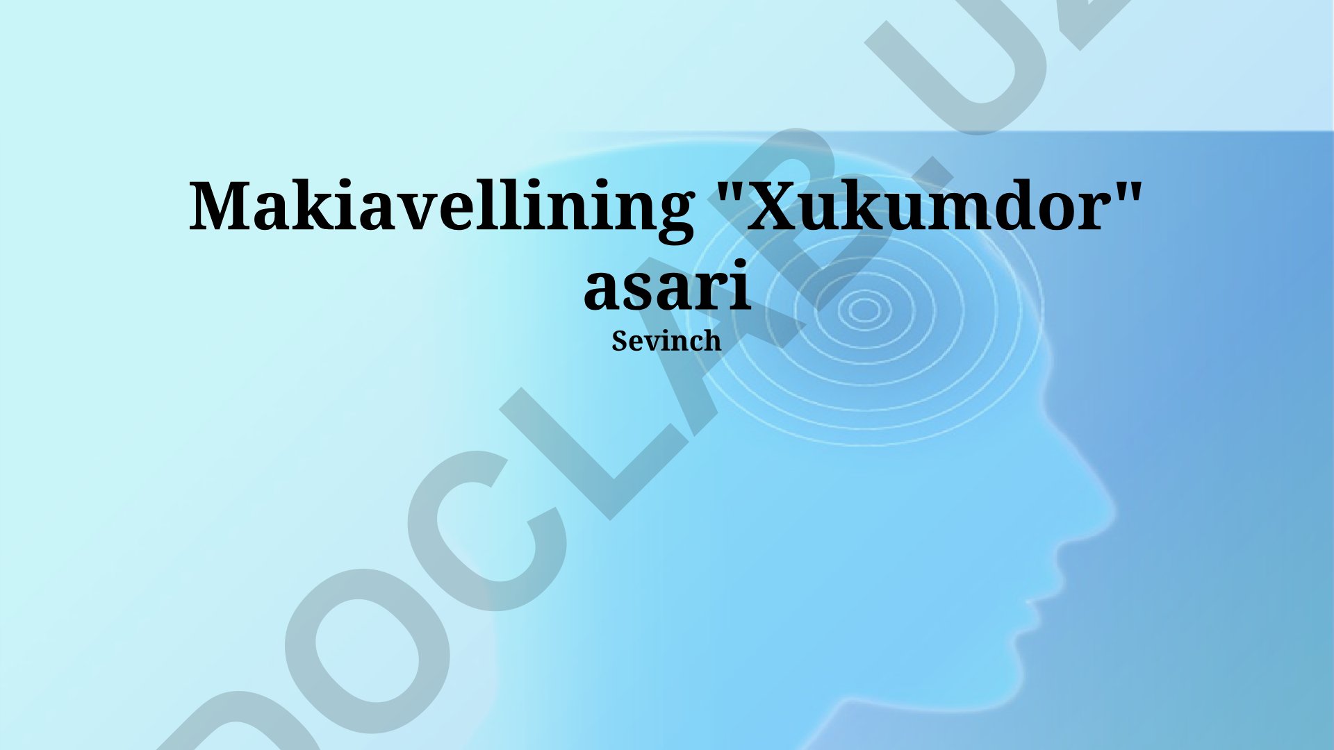 Makiavellining "Xukumdor" asari tahlili