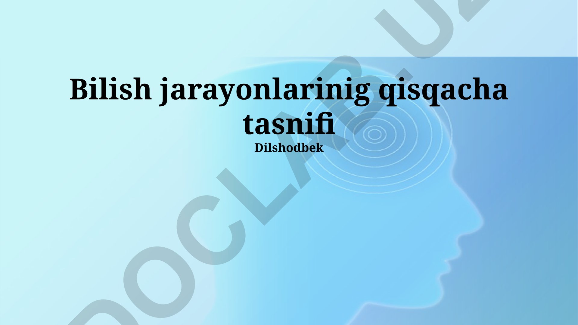 Bilish jarayonlarining qisqacha tasnifi