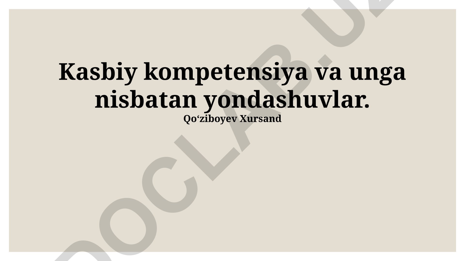 Kasbiy kompetensiya va unga nisbatan yondashuvlar