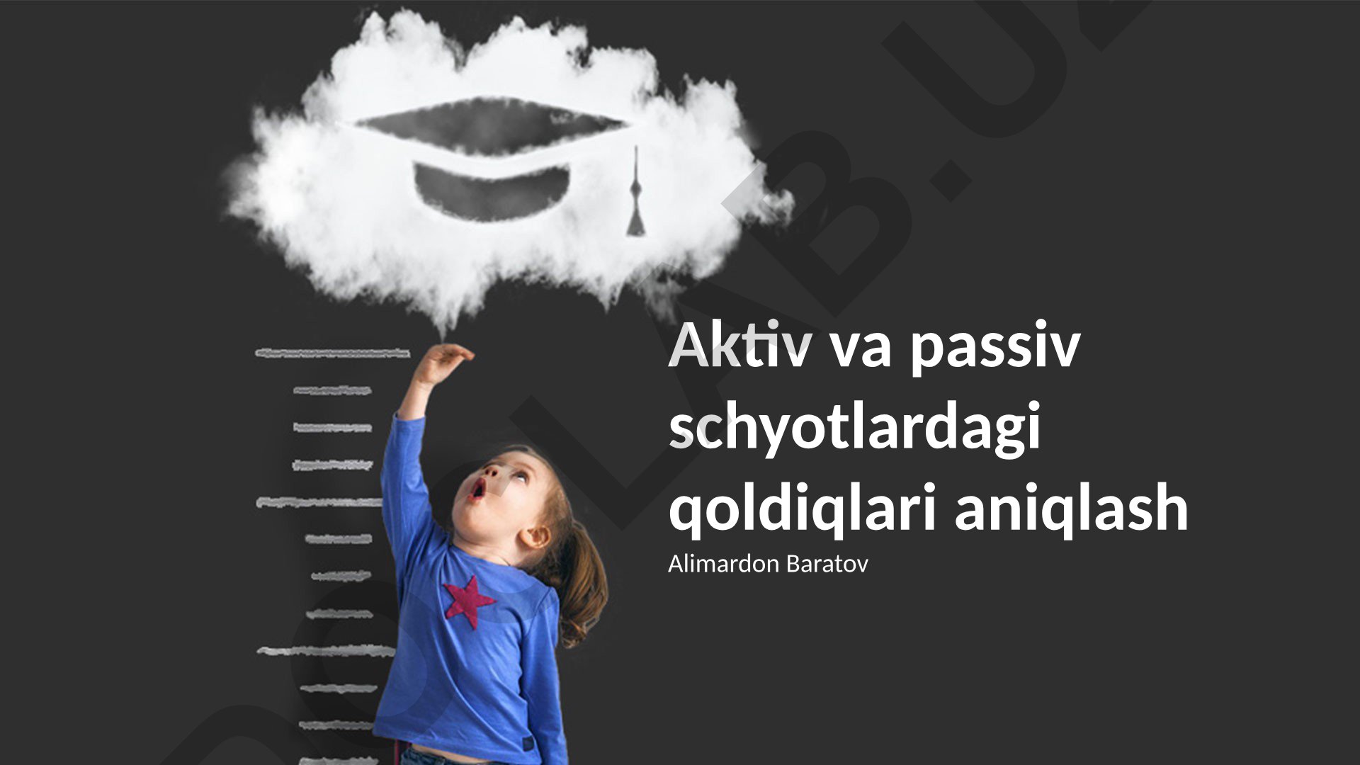 Aktiv va passiv schyotlardagi qoldiqlarni aniqlash