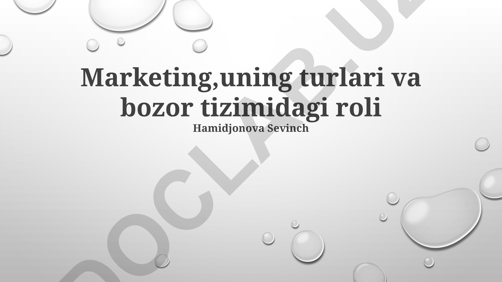 Marketing turlari va bozor tizimidagi roli
