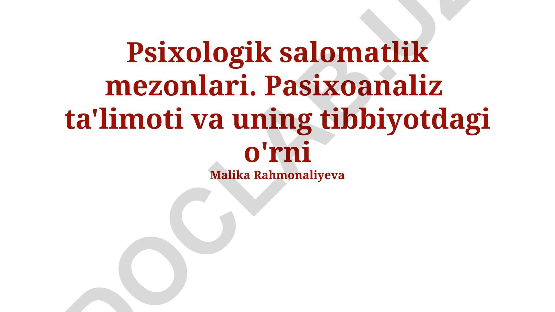 Psixologik salomatlik mezonlari va psixoanalizning tibbiyotdagi o'rni