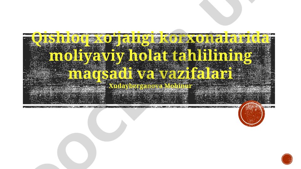 Qishloq xo'jaligi korxonalarida moliyaviy holat tahlili