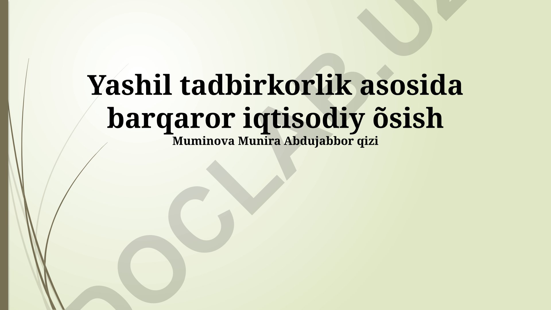 Yashil tadbirkorlik asosida barqaror iqtisodiy o'sish