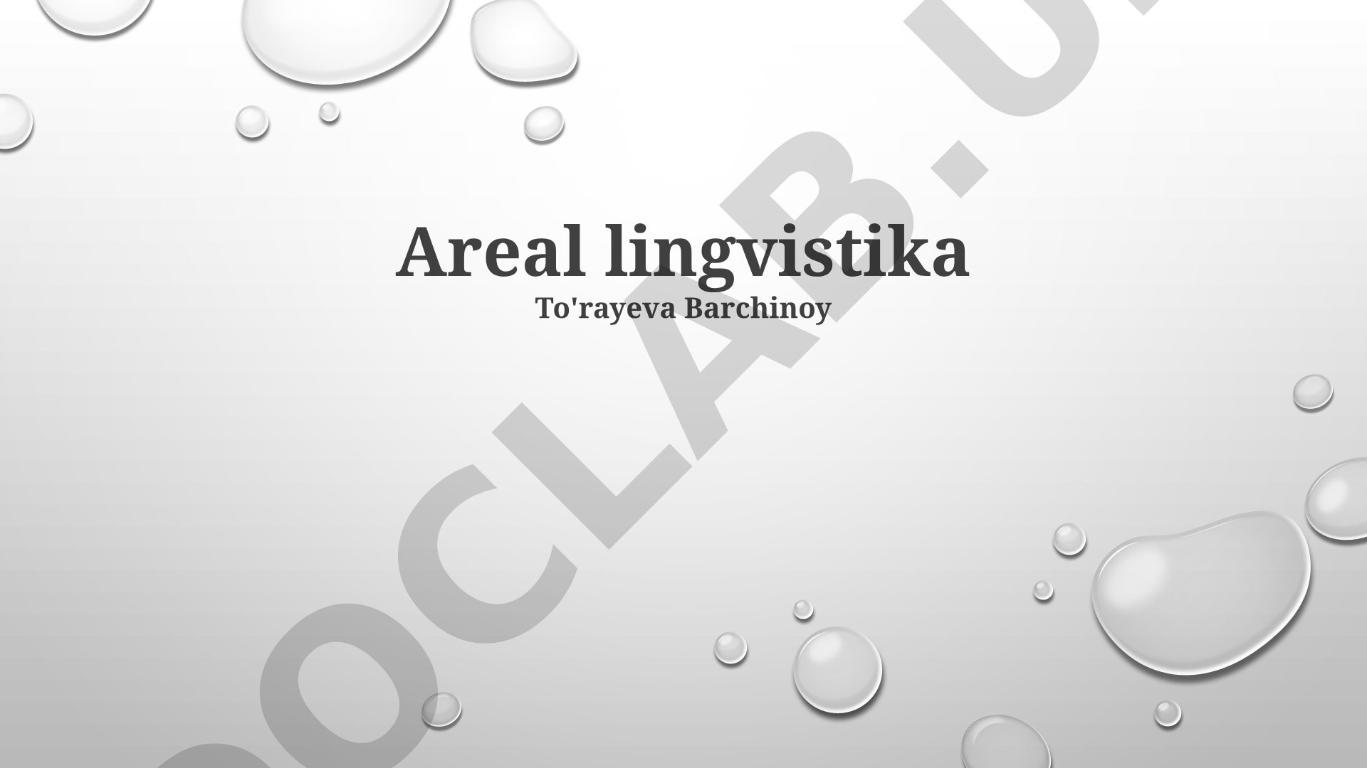 Areal lingvistika: Dil alanlarının oluşumu ve özellikleri