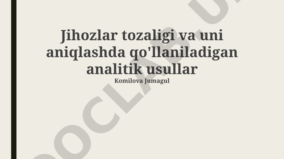 Jihozlar tozaligi va analitik usullar