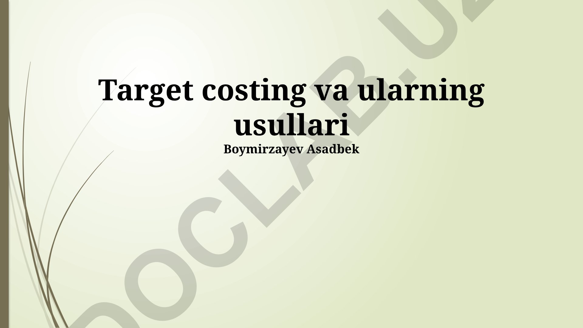 Target costing va ularning usullari