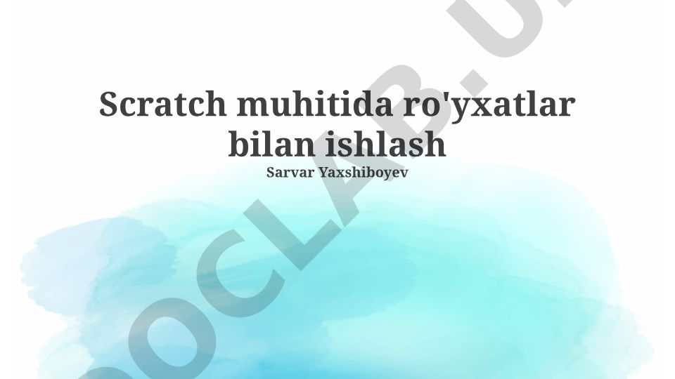 Scratch muhitida ro'yxatlar bilan ishlash