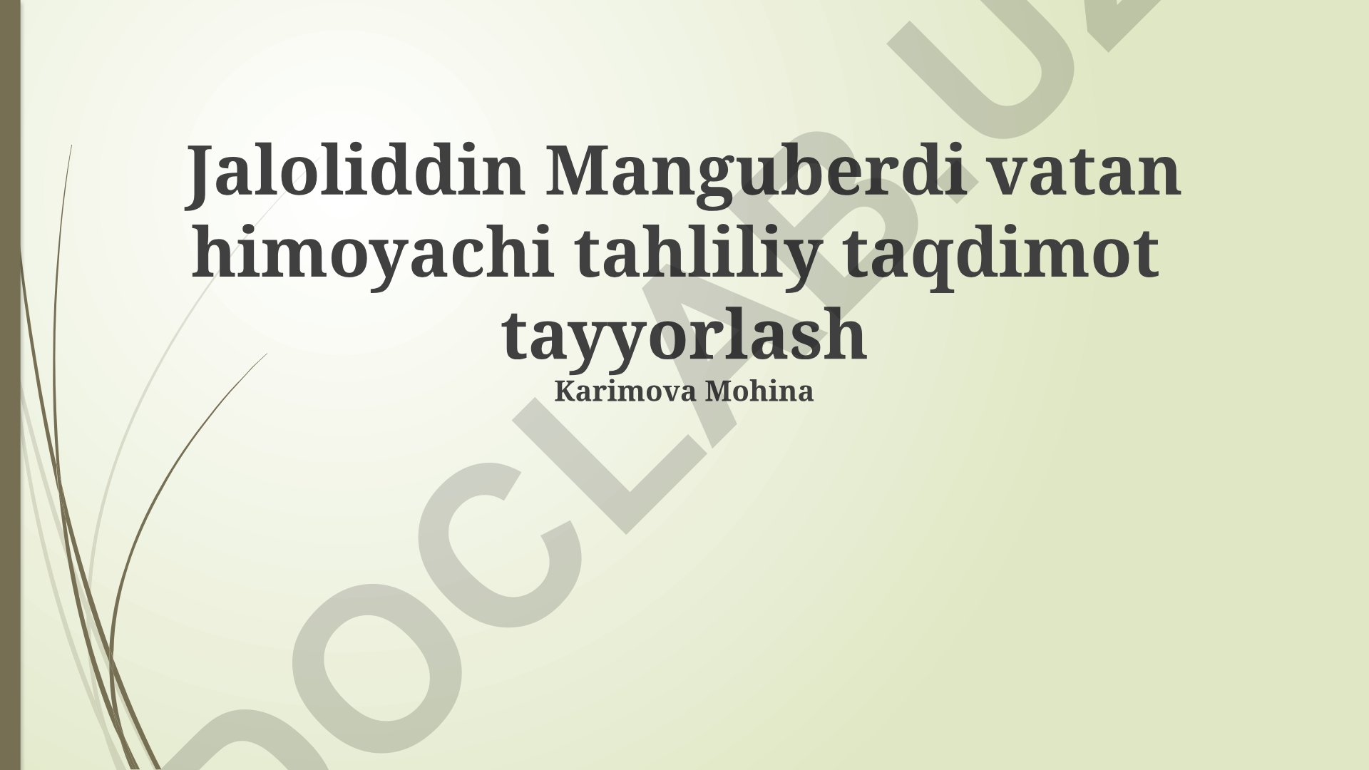 Jaloliddin Manguberdi vatan himoyachi tahliliy taqdimot