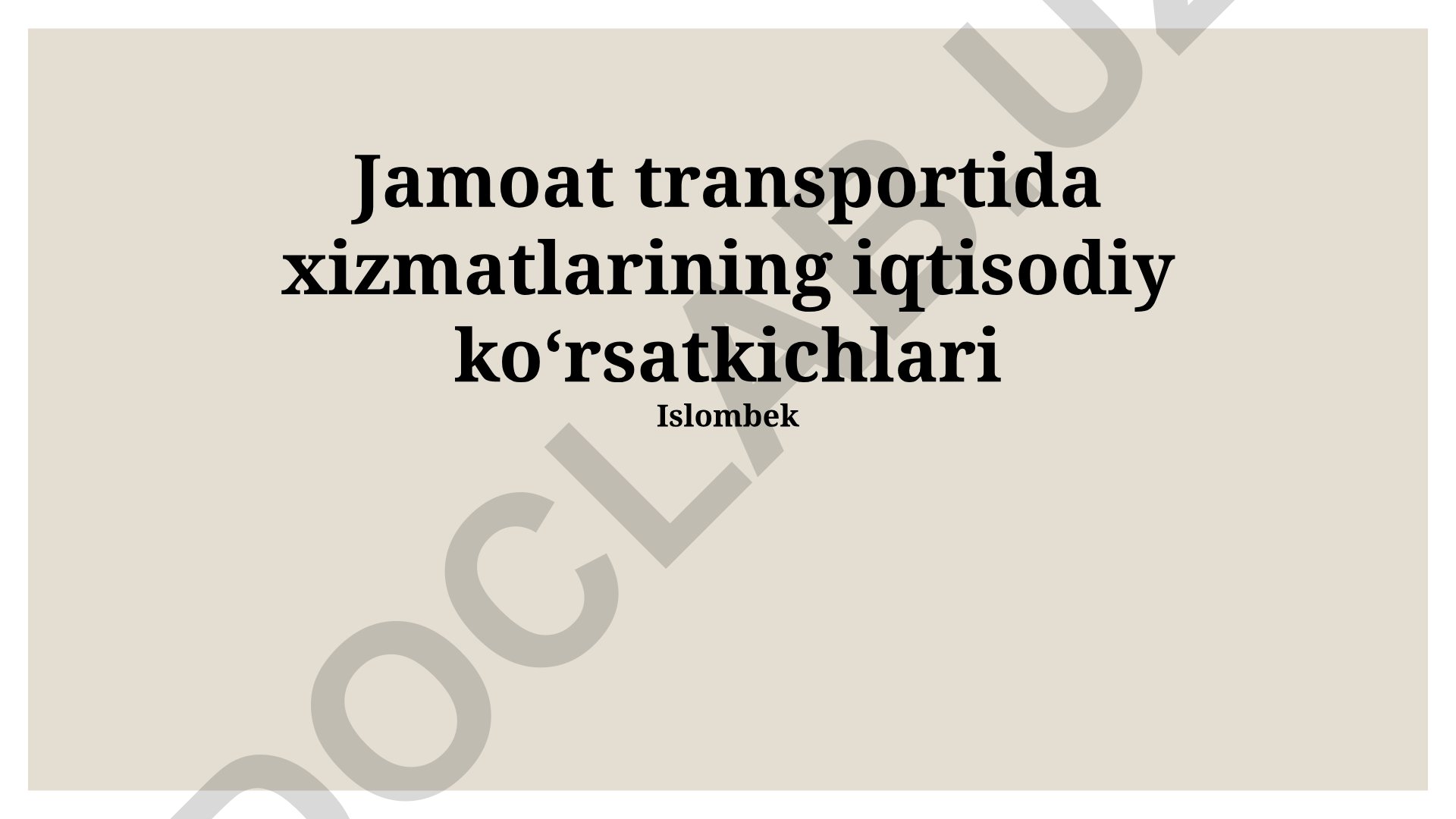 Jamoat transportida xizmatlarining iqtisodiy koʻrsatkichlari