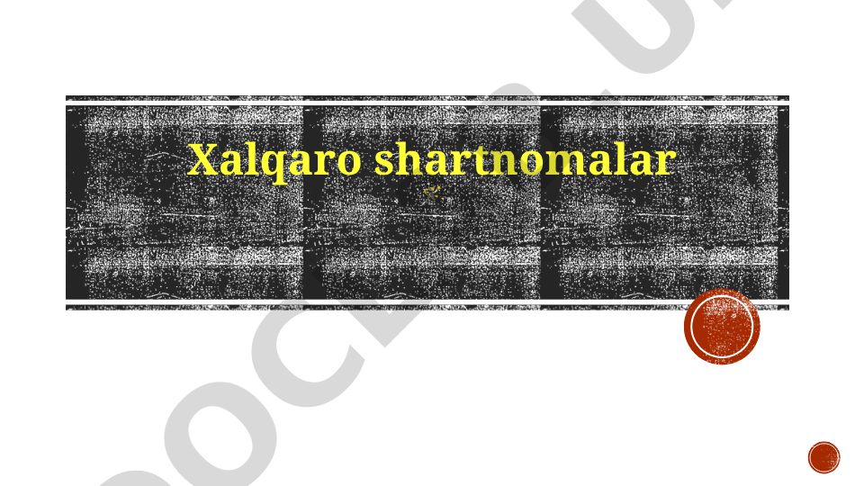 Xalqaro shartnomalar turlari va huquqiy jihatlari