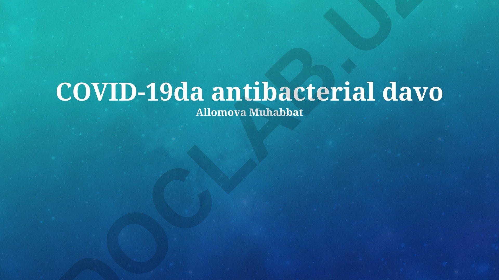 COVID-19da antibacterial davolarning samarasizligi