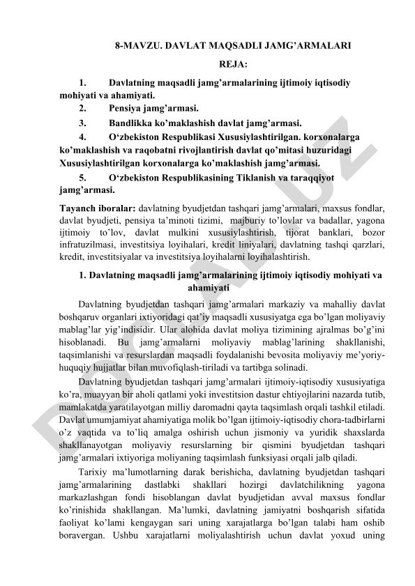 Davlat maqsadli jamg'armalarining ijtimoiy-iqtisodiy mohiyati va turlari