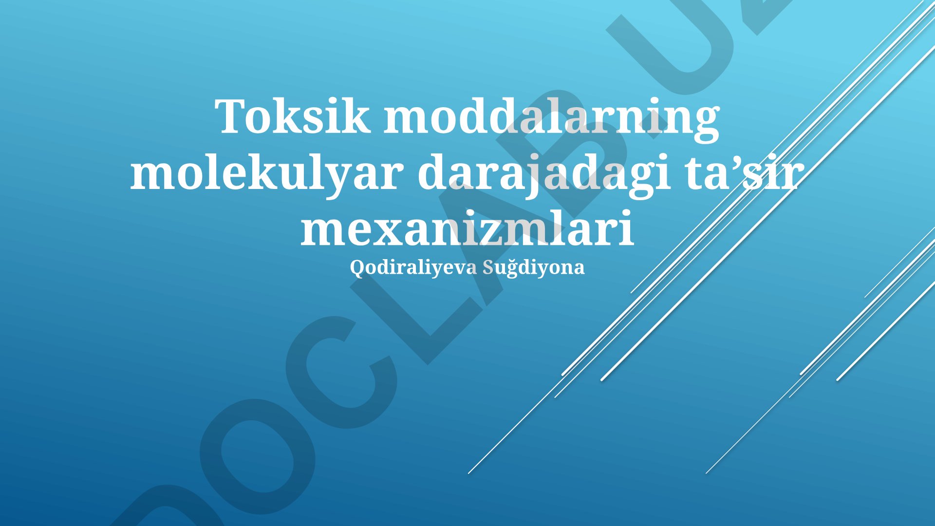 Toksik moddalarning molekulyar darajadagi ta'sir mexanizmlari