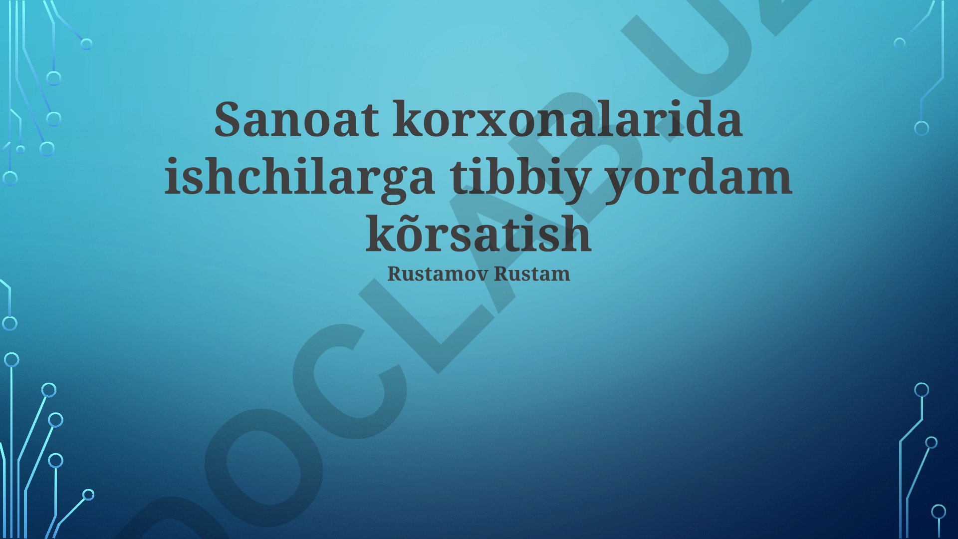 Sanoat korxonalarida ishchilarga tibbiy yordam ko'rsatish