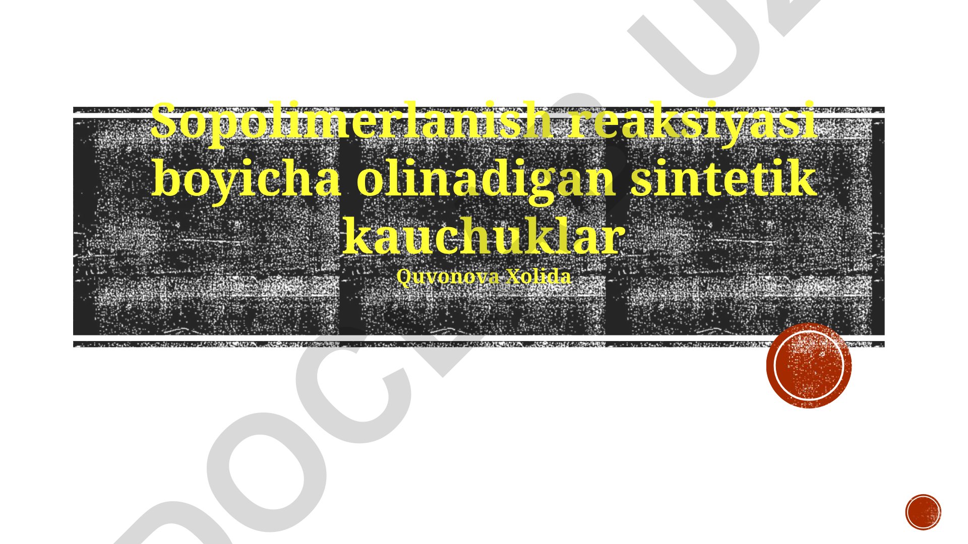 Kopolimerlanish reaksiyasi orqali olinadigan sintetik kauchuklar