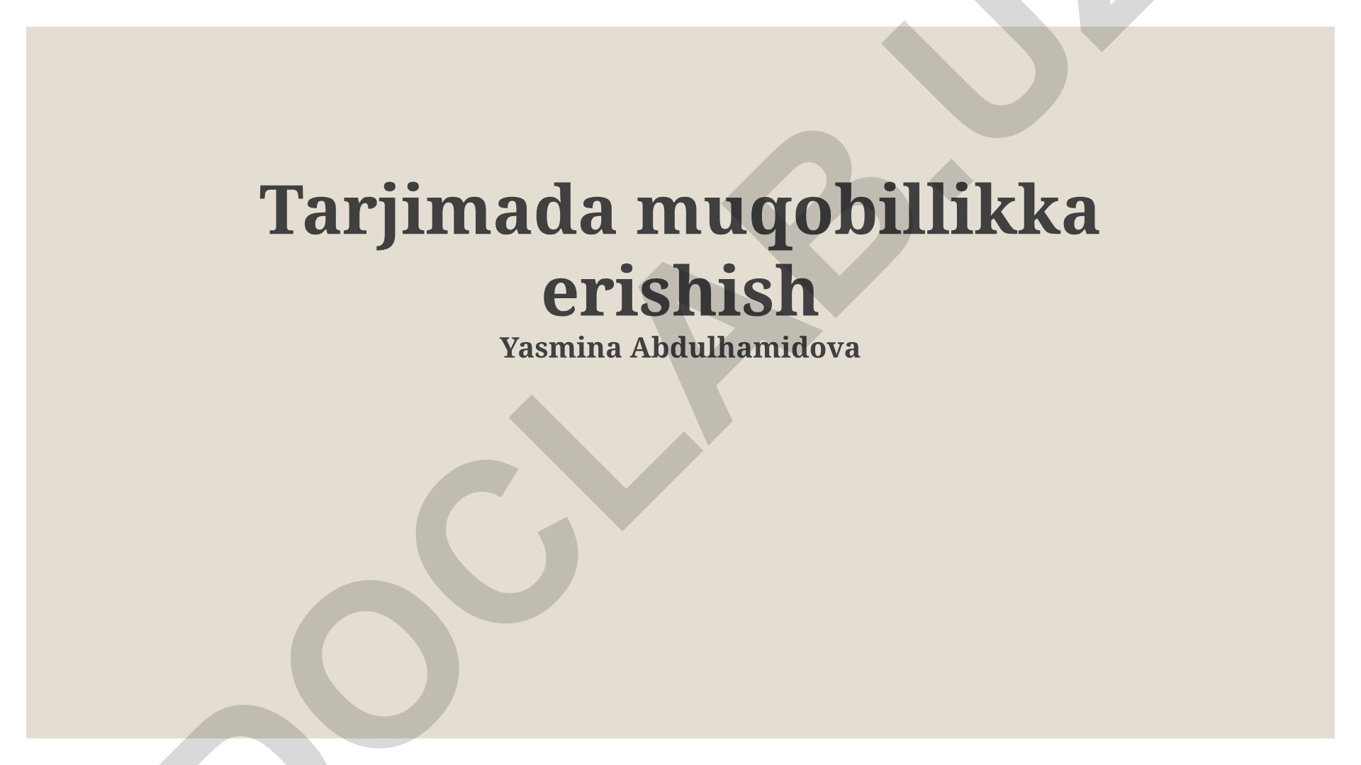 Tarjimada muqobillikka erishish strategiyalari va usullari