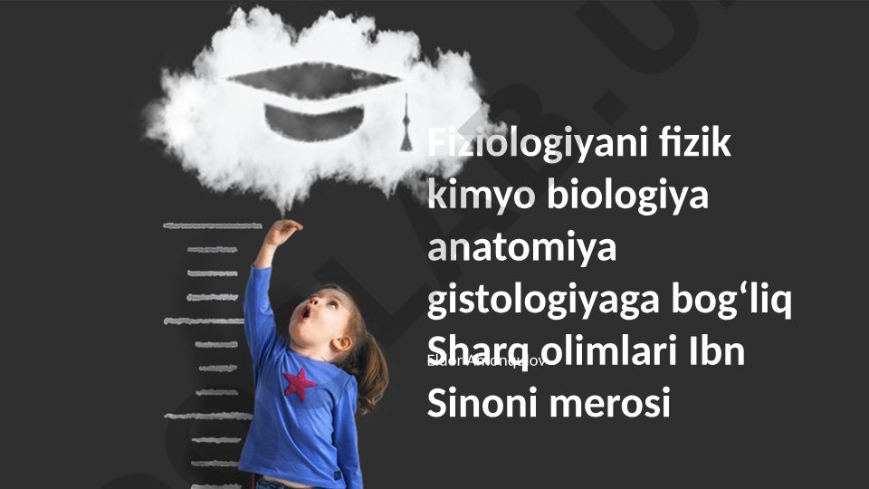 Ibn Sinoning fiziologiya fani rivojiga qo'shgan hissasi va zamonaviy tibbiyotdagi ahamiyati