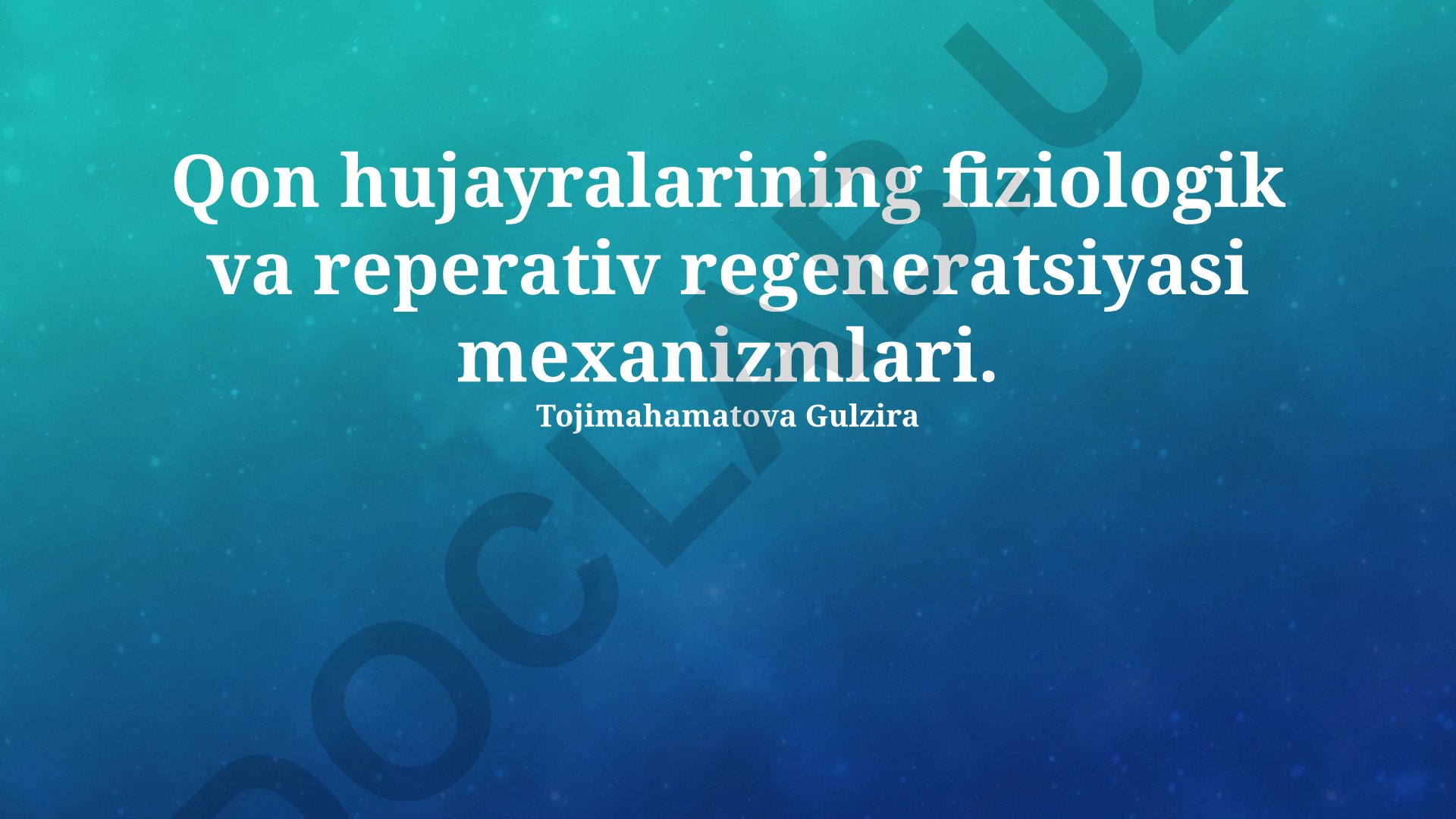 Qon hujayralarining fiziologik va reperativ regeneratsiyasi mexanizmlari