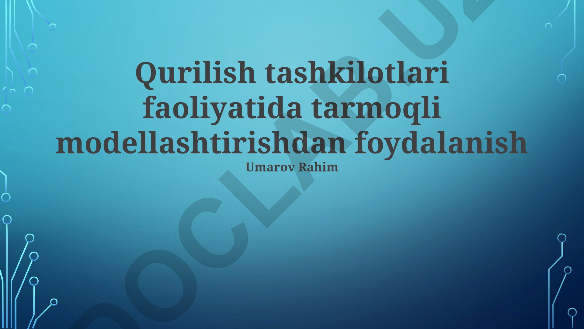 Qurilish tashkilotlari faoliyatida tarmoqli modellashtirishdan foydalanish