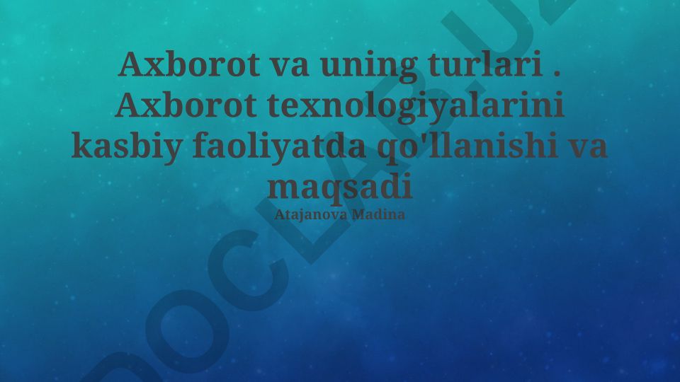 Axborot texnologiyalari va axborot xavfsizligi