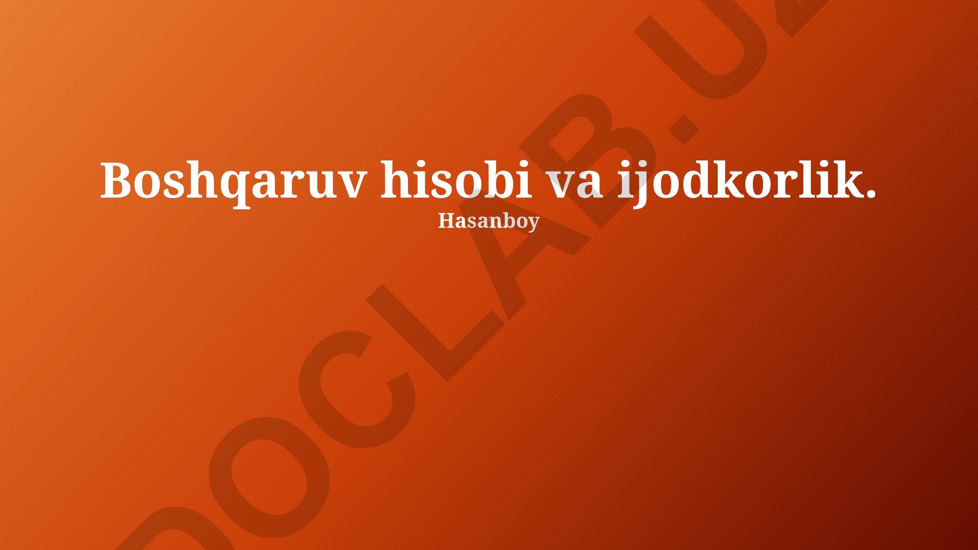 Boshqaruv hisobi va ijodkorlik
