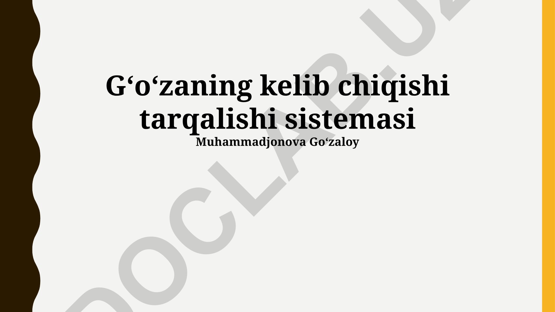 Gʻoʻzaning kelib chiqishi, tarqalishi va sistemasi