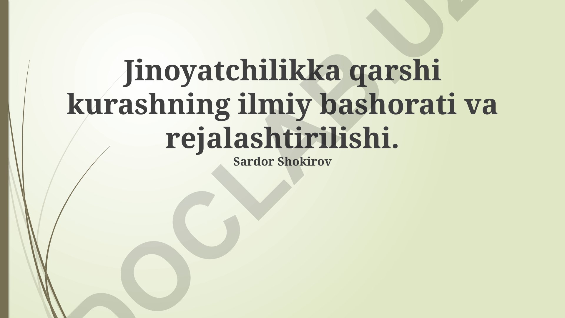 Jinoyatchilikka qarshi kurashning ilmiy bashorati va rejalashtirilishi