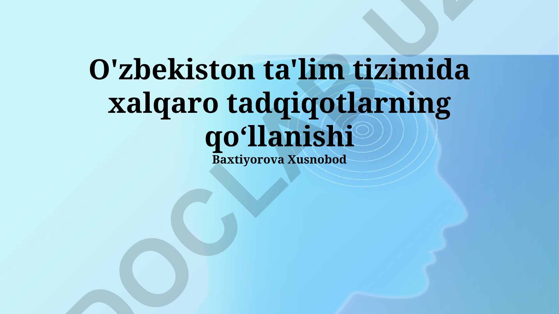 O'zbekiston ta'lim tizimida xalqaro tadqiqotlarning qo'llanishi