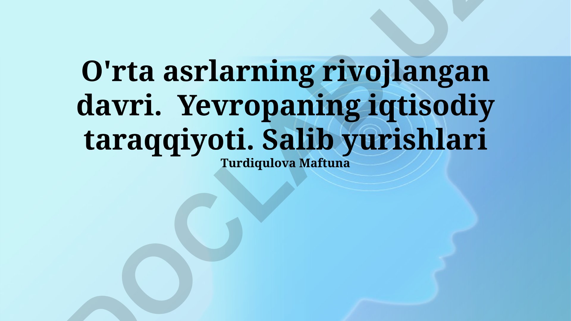O'rta asrlarda Xoch yurishlari va Yevropa iqtisodiy taraqqiyoti