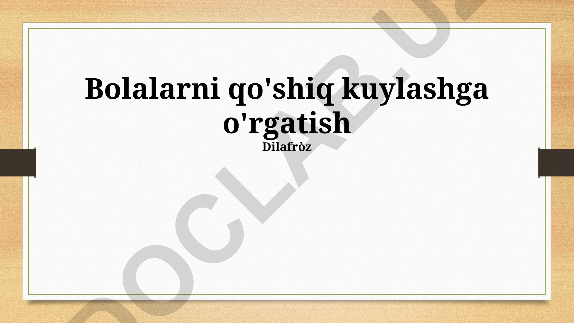 Bolalarni qo'shiq kuylashga o'rgatish
