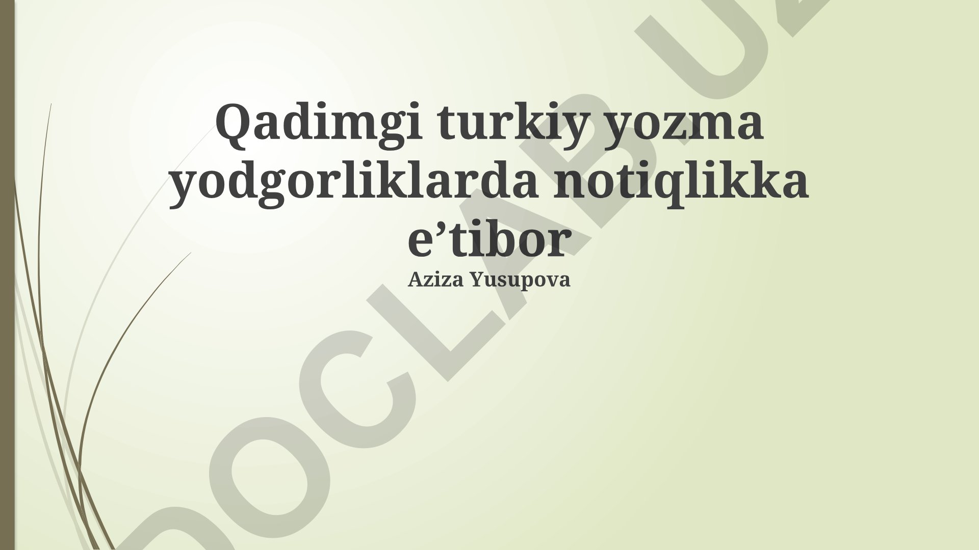 Qadimgi turkiy yozma yodgorliklarda notiqlikka e'tibor