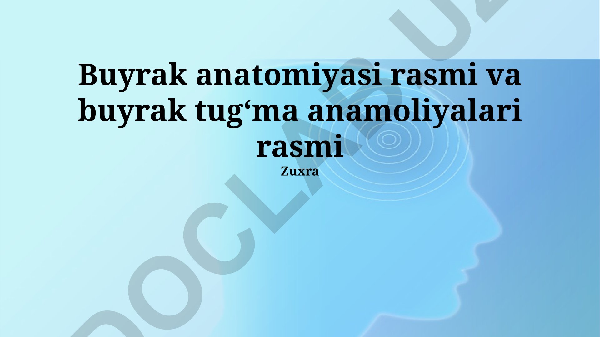 Buyrak anatomiyasi va tug'ma anomaliyalari
