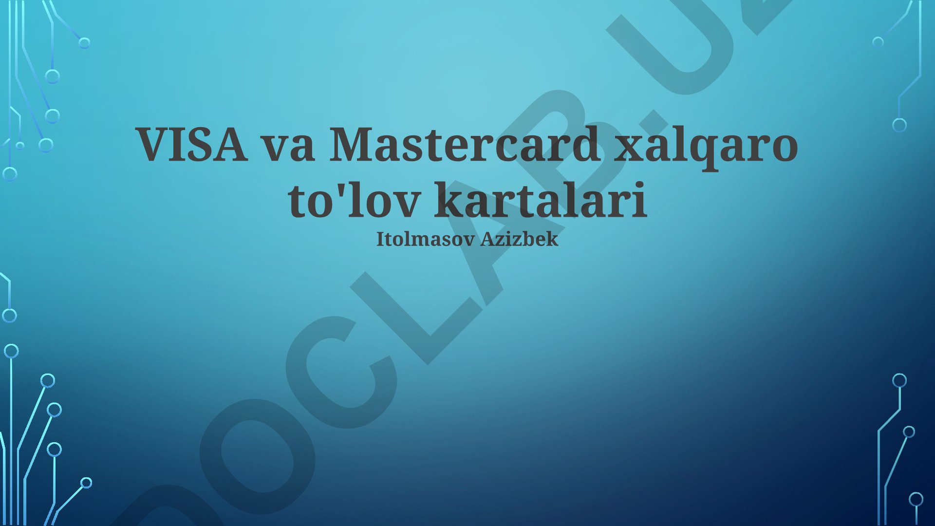 Visa va Mastercard xalqaro to'lov kartalari: xavfsizlik, kontaktsiz va mobil to'lovlar