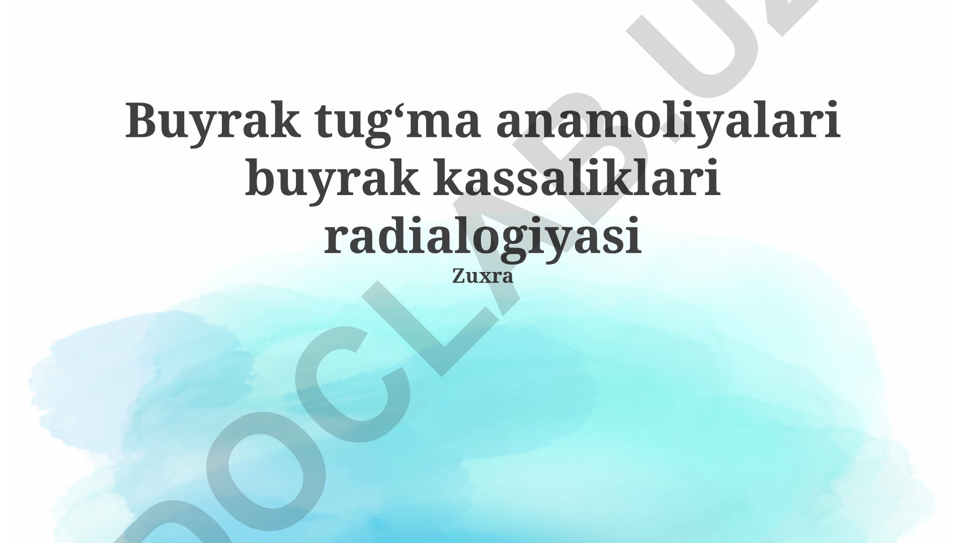 Buyrak tug'ma anomaliyalari va radiologiyasi