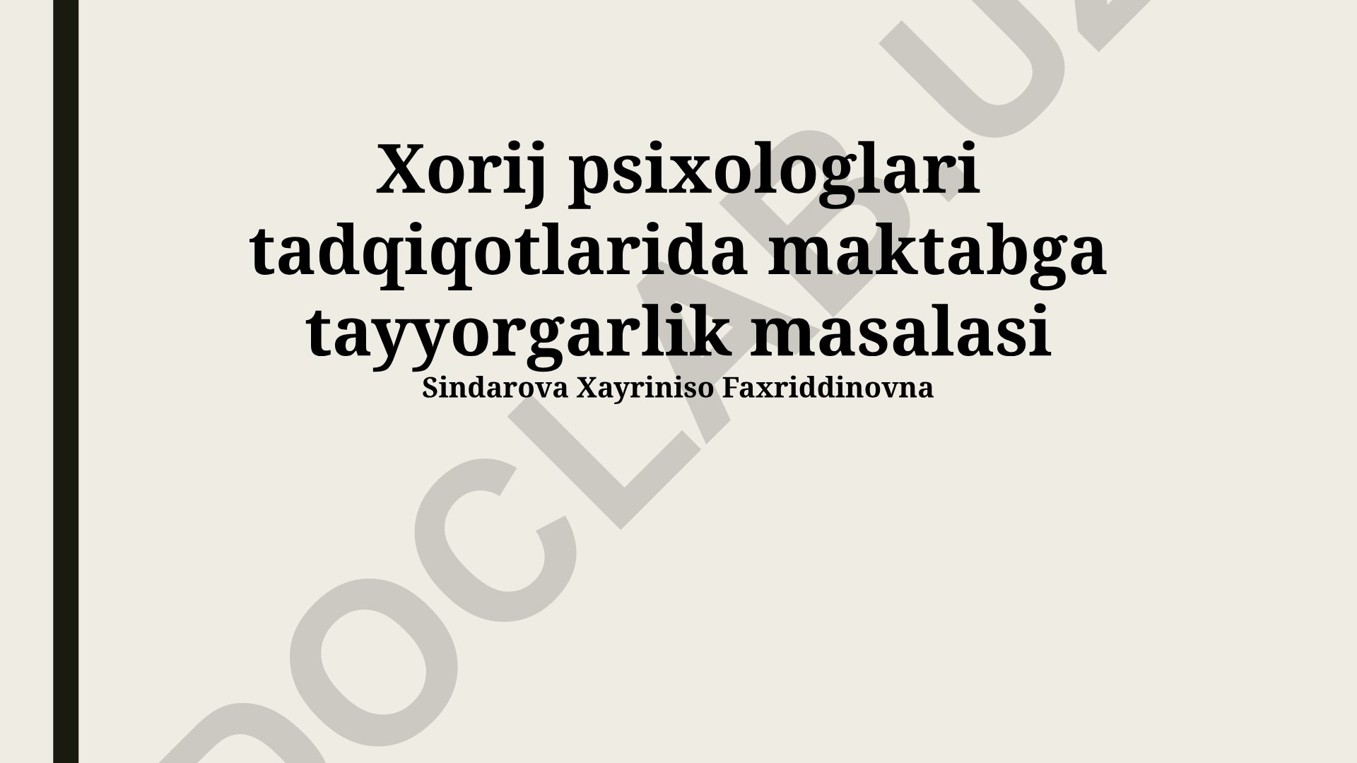 Maktabga tayyorgarlik masalasi va xorij psixologlari tadqiqotlari
