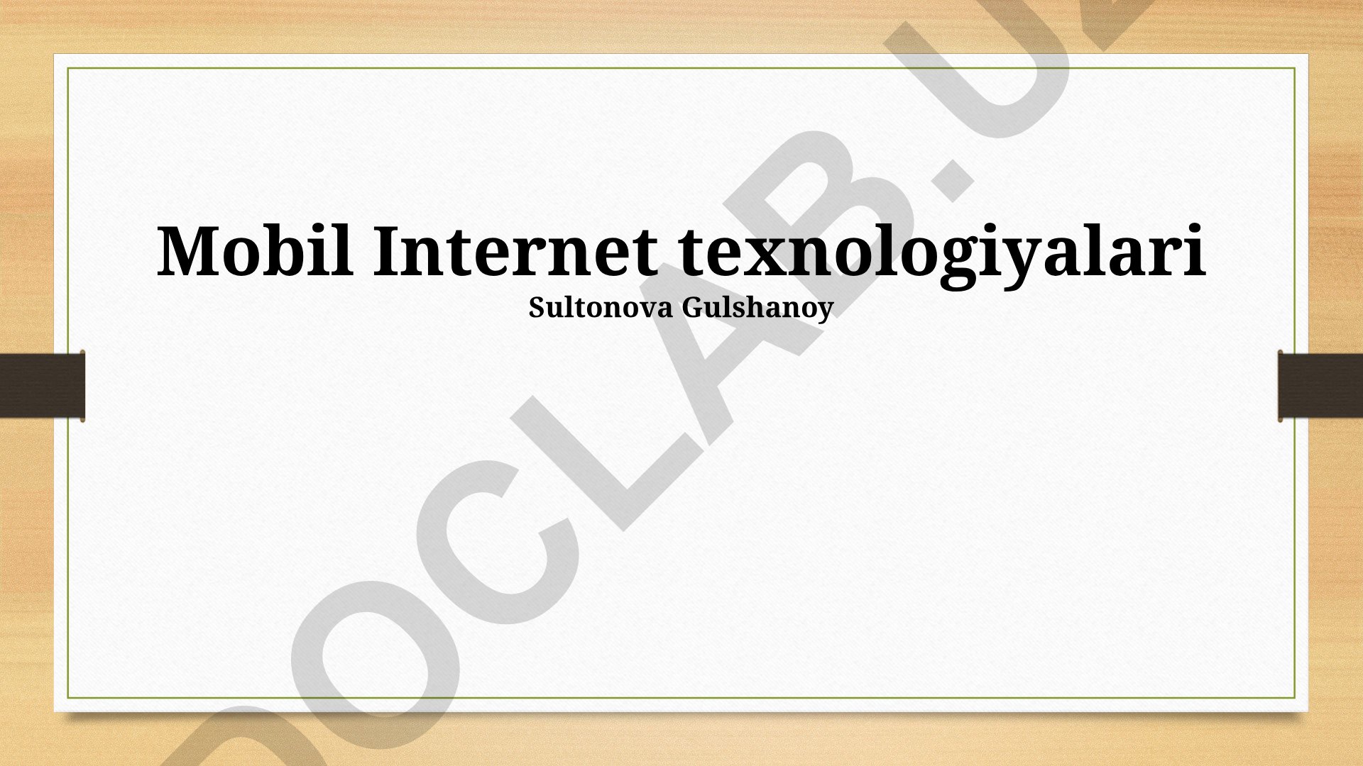 Mobil Internet texnologiyalari va kelajak tendensiyalari