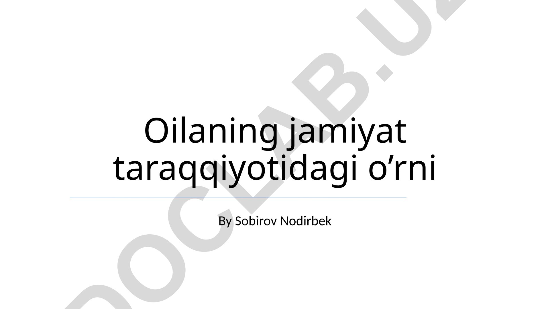 Neftning global geosiyosat, iqtisodiy oʻsish va ijtimoiy taraqqiyotdagi roli