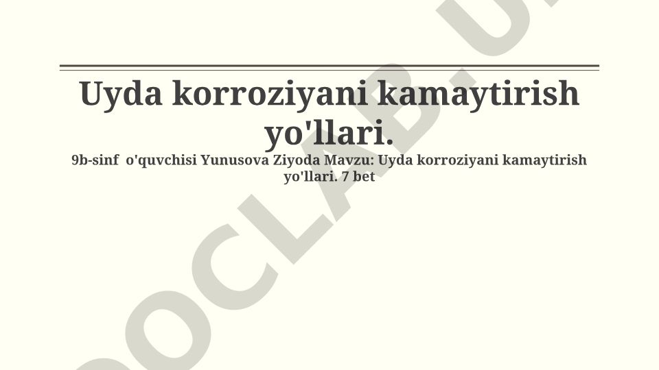 Uyda korroziyani kamaytirish yo'llari