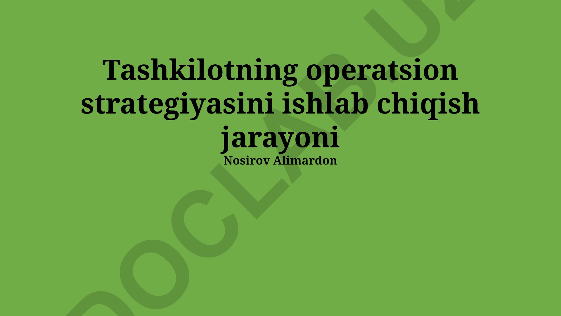 Tashkilotning operatsion strategiyasini ishlab chiqish jarayoni