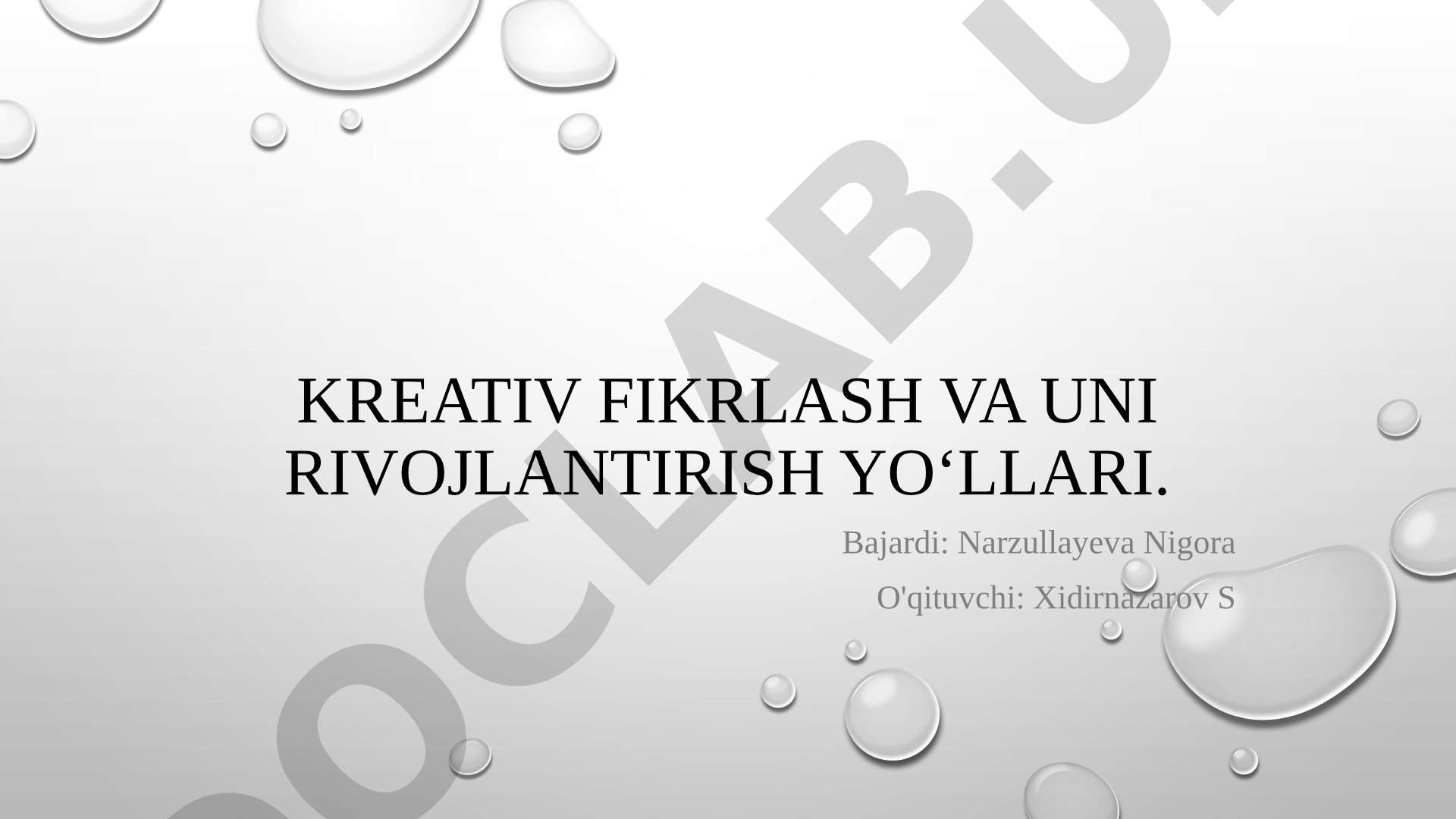 Kreativ fikrlash va uni rivojlantirish yoʻllari