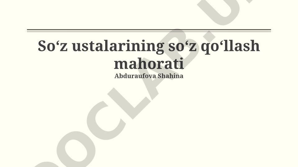 Soʻz ustalarining soʻz qoʻllash mahorati