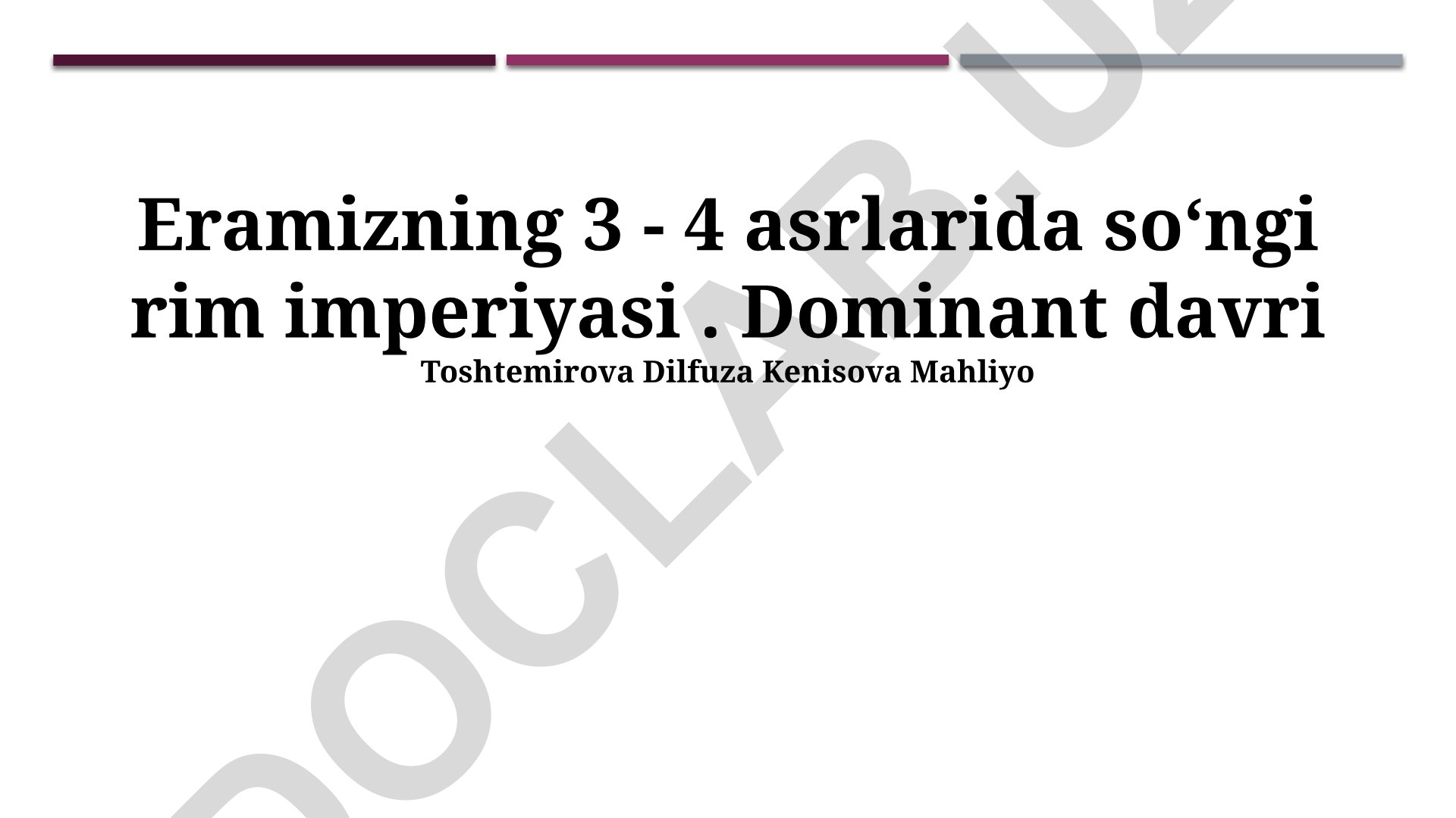 Miloddan keyingi 3-4-asrlardagi Rim imperiyasi: Dominat davri