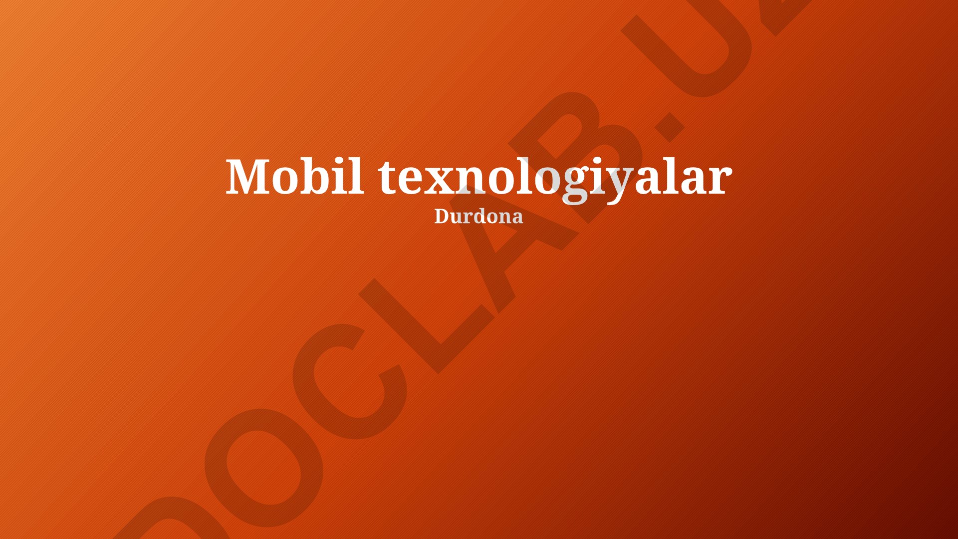 Mobil texnologiyalar: tendentsiyalar, evolyutsiya va kelajak istiqbollari