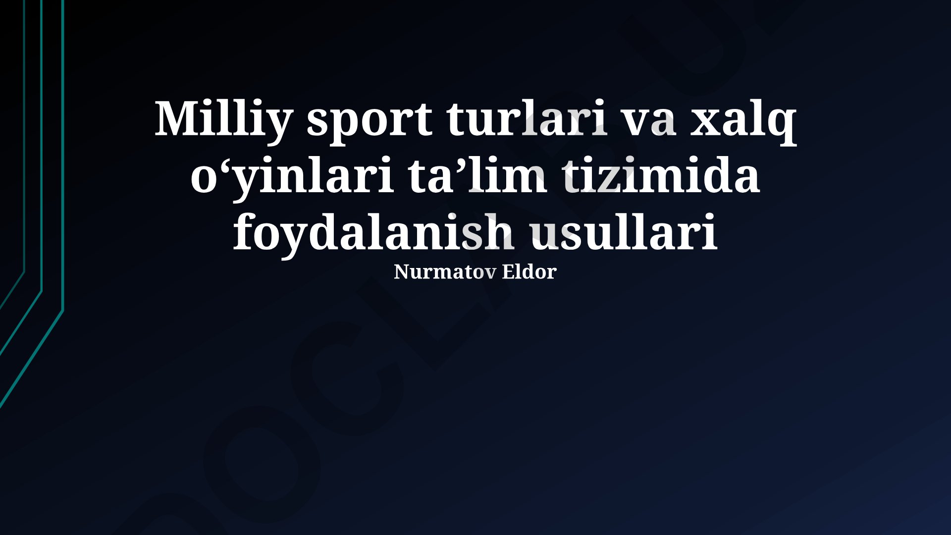 Milliy sport turlari va xalq oʻyinlari taʼlim tizimida foydalanish usullari