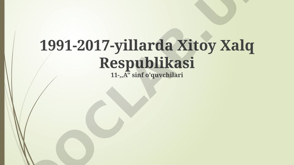 1991-2017-yillarda Xitoyning siyosiy, iqtisodiy va tashqi siyosat transformatsiyasi