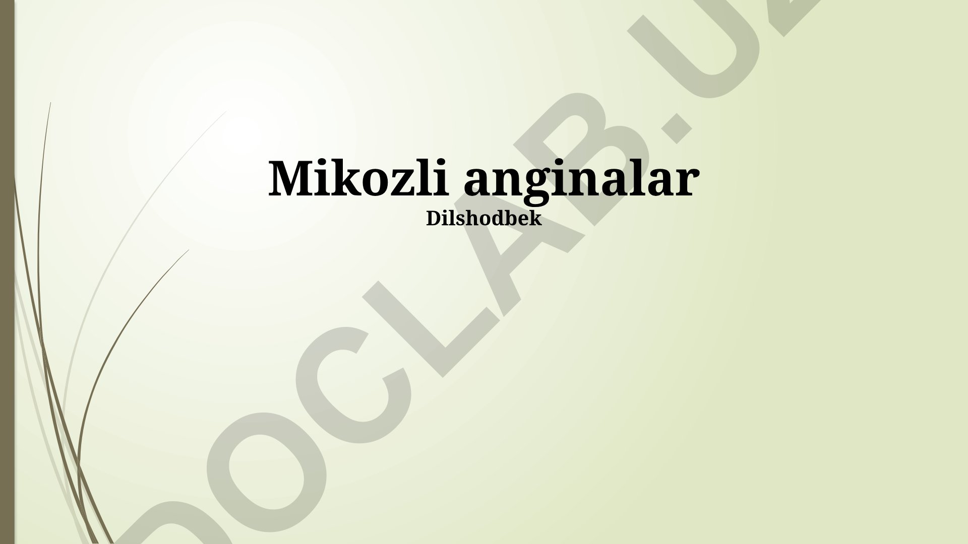 Mikozli anginalar: belgilar, tashxis, davolash va profilaktika