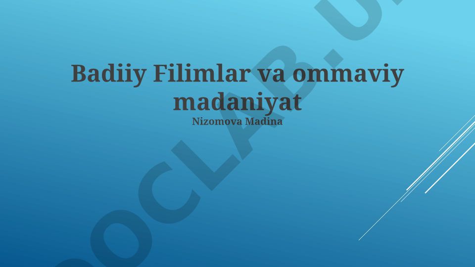 Badiiy Filmlar va Ommabop Madaniyatning O'zaro Aloqasi